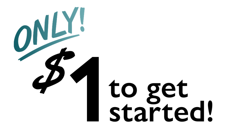 Just $1 to Start