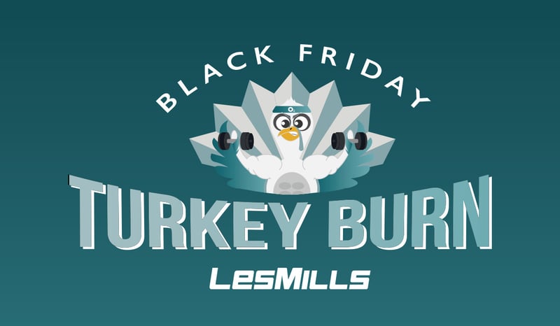 O2 Fitness & Les Mills - Turkey Burn Thanksgiving O2 Fitness & Les Mills - Turkey Burn Thanksgiving
