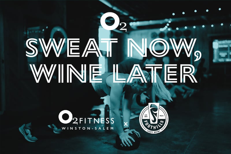 Sweat Now, Wine Later