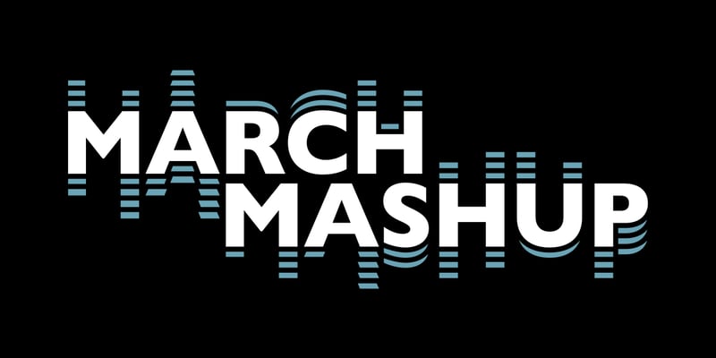 March Mash-Up: Burlington March Mash-Up: Burlington