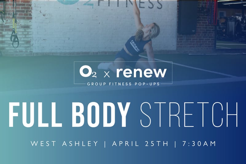 O2 x Renew: Full Body Stretch