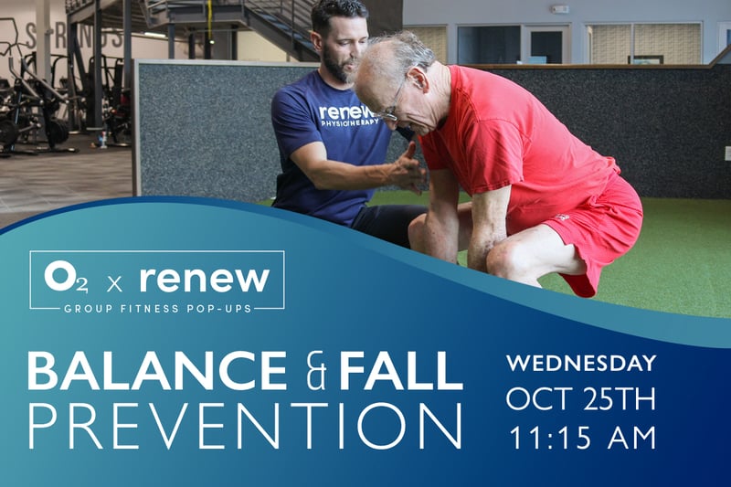 O2 x Renew: Balance & Fall Prevention