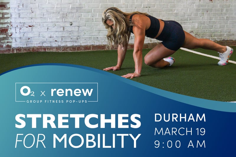 O2 x Renew: Stretches for Mobility