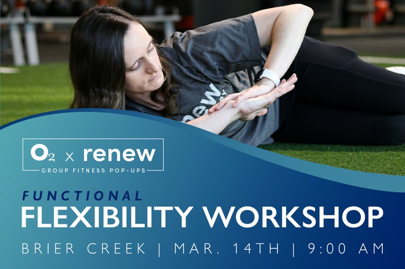 O2 x Renew: Functional Flexibility Workshop