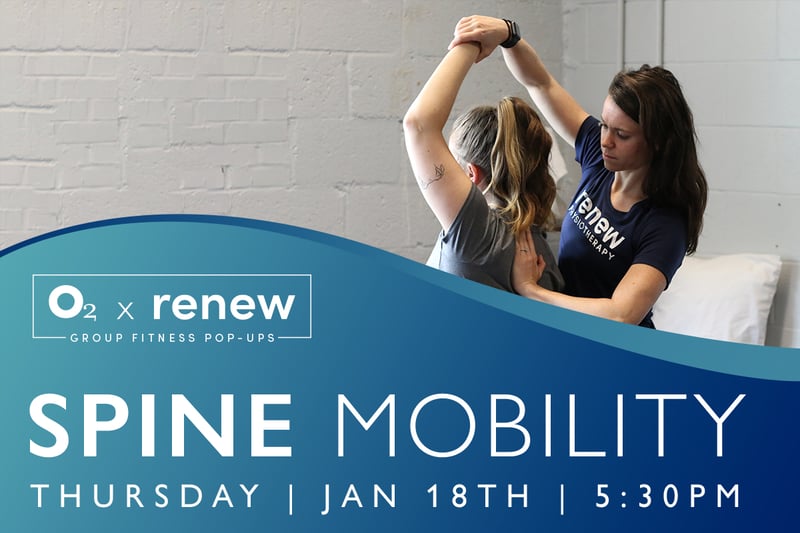 O2 x Renew: Spine Mobility