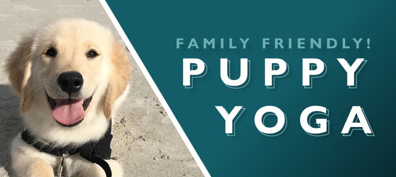 Family Friendly Puppy Yoga 