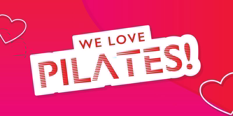 We Love Pilates We Love Pilates